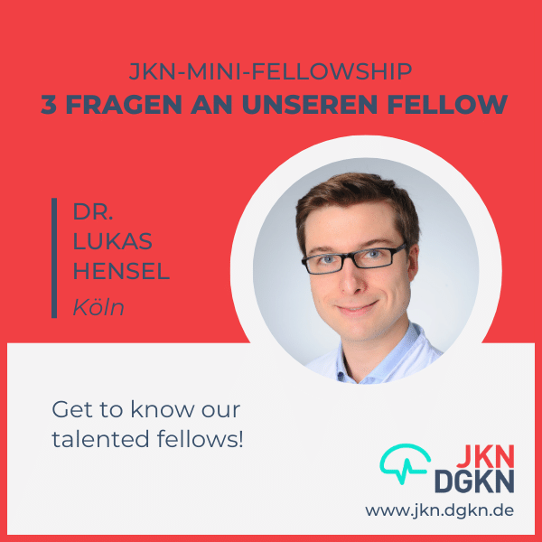 JKN-Fellow Dr. Lukas Hensel im Kurzinterview